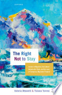 The right not to stay : justice in migration, the Liberal Democratic state, and the case of temporary migration projects /