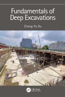 Fundamentals of deep excavations /
