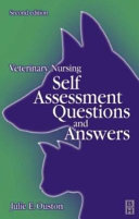 Veterinary nursing : self-assessment questions and answers /