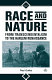 Race and nature from transcendentalism to the Harlem Renaissance /