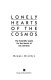 Lonely hearts of the cosmos : the scientific quest for the secret of the universe /