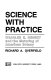 Science with practice : Charles E. Bessey and the maturing of American botany /