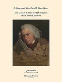 A monument more durable than brass : the Donald & Mary Hyde Collection of Dr. Samuel Johnson : an exhibition /