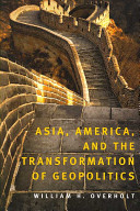 Asia, America, and the transformation of geopolitics /