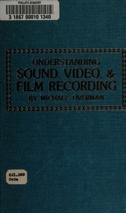 Understanding sound, video & film recording /
