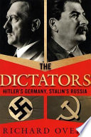 The dictators : Hitler's Germany and Stalin's Russia /