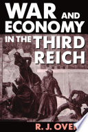 War and economy in the Third Reich /
