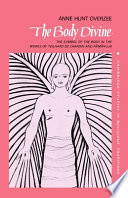 The body divine : the symbol of the body in the works of Teilhard de Chardin and Rāmānuja /
