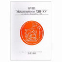 Metamorphoses XIII-XV : and indexes /