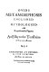 Ovid's Metamorphoses, englished, Oxford, 1632 /