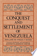 The conquest and settlement of Venezuela /