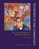 Nutrition in the community : the art and science of delivering services /