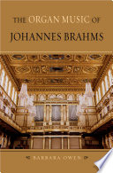 The organ music of Johannes Brahms /