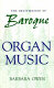 The registration of baroque organ music /