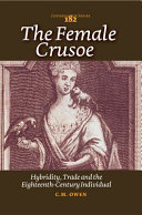 The female Crusoe : hybridity, trade and the eighteenth-century individual /
