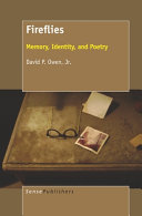 Fireflies : memory, identity, and poetry /