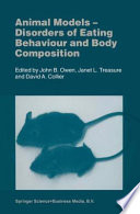 Animal Models - Disorders of Eating Behaviour and Body Composition /