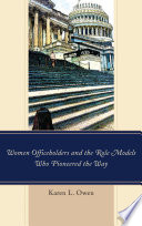 Women officeholders and the role models who pioneered the way /