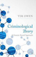 Criminological theory : a genetic-social approach /