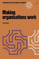 Making organisations work /
