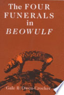 The four funerals in Beowulf : and the structure of the poem /