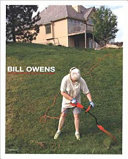 Bill Owens : photographs /