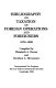 Bibliography on taxation of foreign operations and foreigners, 1976-1982 /