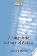 A linguistic history of Arabic /