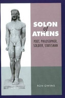 Solon of Athens : poet, philosopher, soldier, statesman /