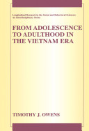 From adolescence to adulthood in the Vietnam era /