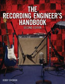 The recording engineer's handbook /