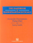 The handbook of radiopharmaceuticals /