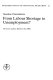 From labour shortage to unemployment? : the Soviet labour market in the 1980s /