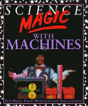 Science magic with machines /