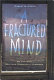 A fractured mind : my life with multiple personality disorder /