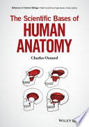 The scientific bases of human anatomy /