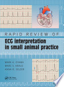 Rapid review ECG interpretation in small animal practice /