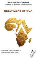Resurgent Africa : structural transformation in sustainable development /