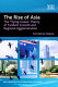 The rise of Asia : the "flying-geese" theory of tandem growth and regional agglomeration /