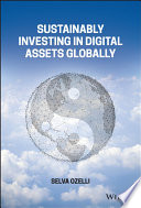 Sustainably investing in digital assets globally /