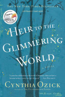 Heir to the glimmering world /