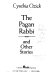 The pagan rabbi : and other stories /