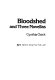 Bloodshed and three novellas /
