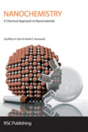 Nanochemistry : a chemical approach to nanomaterials /