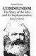 Communism : the story of the idea and its implementation /