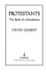 Protestants : the birth of a revolution /