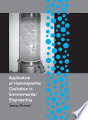 Application of hydrodynamic cavitation in environmental engineering /