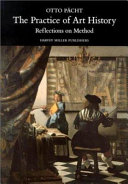 The practice of art history : reflections on method /