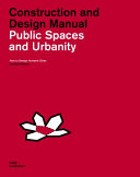 Public spaces and urbanity : how to design humane cities /