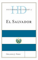 Historical dictionary of El Salvador /